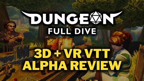 VR 3D VTT Dungeon Full Dive Alpha Early Review YouTube