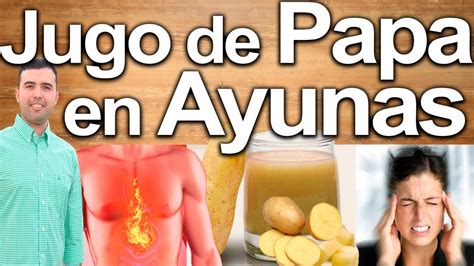 Jugo De Patata En Ayunas Para Qué Sirve La Papa Beneficios Para Tu Salud Y Belleza Youtube