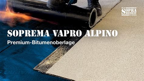 Soprema Vapro Alpino Verarbeitung Youtube