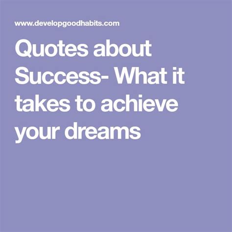 a quote that says, quotes about success - what it takes to achieve your ...