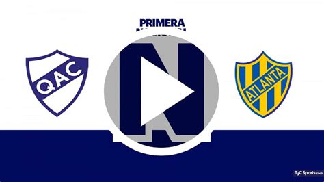 Ver En Vivo Quilmes Vs Atlanta Dónde Seguirlo Por Tv Y Online Tyc