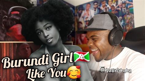 Burundi Girls🥰 Ka Keza Like You Official Music Videoreaction Youtube