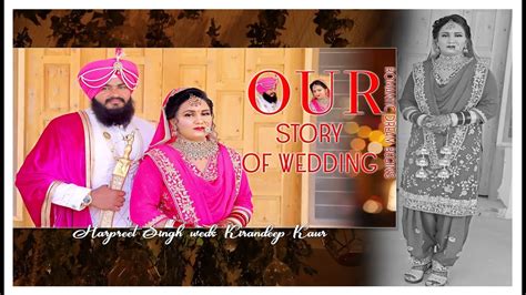 Wedding Ceremony Harpreet Singh Weds Kirandeep Kaur Youtube