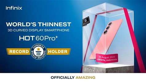 Infinix Hot Pro Plus Holds Thinnest D Curved Display Smartphone