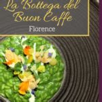 MICHELIN STARRED DINING AT LA BOTTEGA DEL BUON CAFFÈ FLORENCE