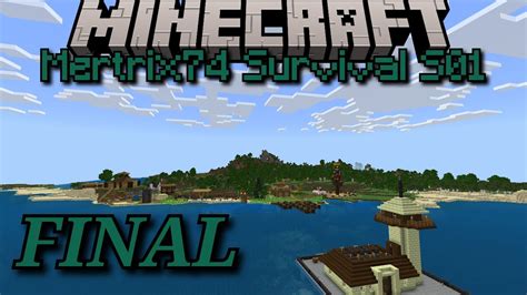 Minecraft Bedrock Mertrix74 Survival Sezon 01 FINAL Harita Turu