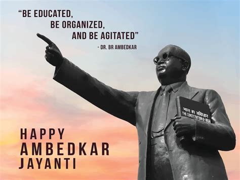 10 Inspirational Quotes By Dr Br Ambedkar Celebrating Ambedkar Jayanti