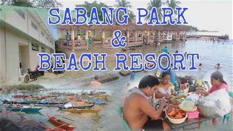 Sabang Park And Beach Resort Bulan Sorsogon Youtube