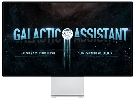 Galactic Assistant