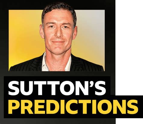 Chris Sutton Predictions This Weekend S Premier League Tips