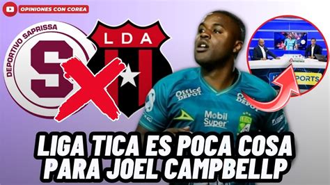 PRENSA DE COSTA RICA ASEGURA QUE JOEL CAMPBELL ES MUCHO JUGADOR PARA