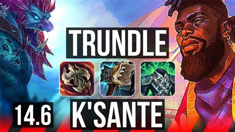 Trundle Vs K Sante Top Solo Kills Kr Diamond Youtube