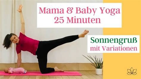 Mama Baby Yoga 25 min Sonnengruß Flow Rückbildung YouTube