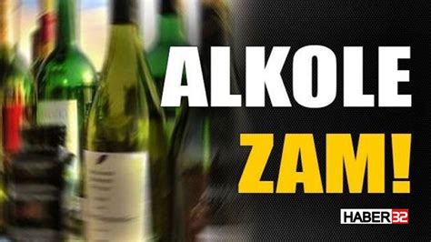 Alkol Fiyatlar Na Zam Geldi Te Yeni Fiyatlar