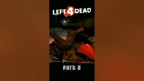 Left 4 Dead Gameplay Walkthrough Short Death Toll Chapter 5 The