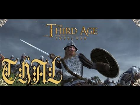 Let S Play Third Age Total War Divide And Conquer Thal Erste