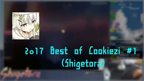 Osu 2017 Best Of Cookiezi 1 Youtube