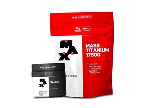 Kit Ganho De Peso Hipercalórico Massa Max Titanium Creatina o