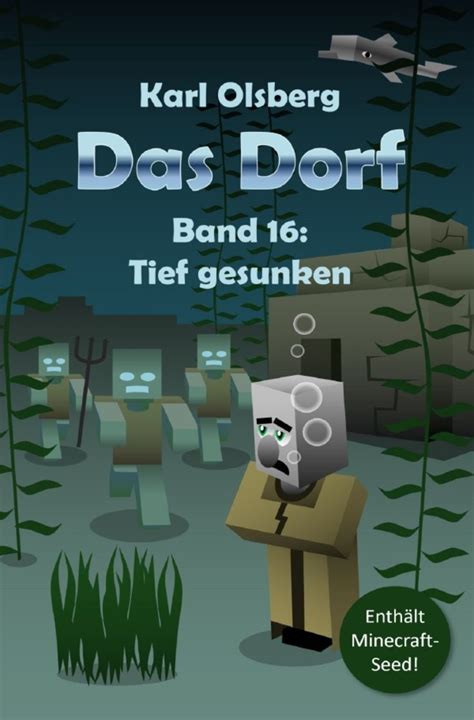 Das Dorf Das Dorf Band 16 Tief Gesunken Von Karl Olsberg Buch