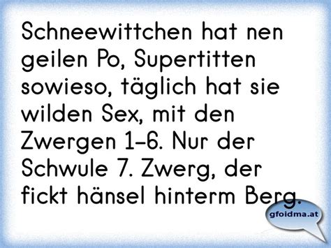 Schneewittchen hat nen geilen Po Supertitten sowieso täglich hat sie wilden Sex mit den