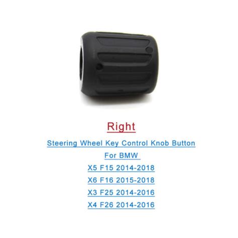 Right Steering Wheel Key Control Knob Button For Bmw X X X X F