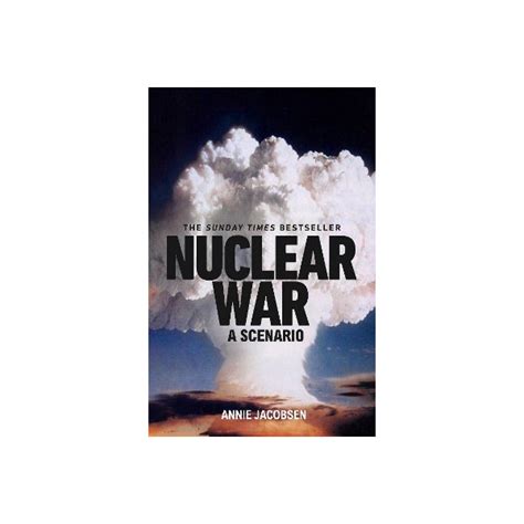 Nuclear War By Annie Jacobsen Paper Plus