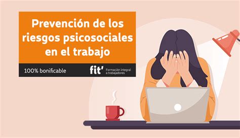 Prevenci N De Los Riesgos Psicosociales En El Trabajo