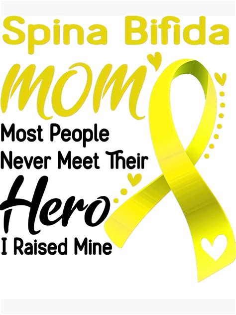 Spina Bifida Awareness Spina Bifida Mom Most People Never Meet Their