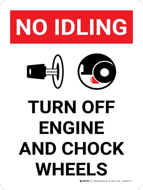 No Idling Turn Off Engine And Chock Wheels Portrait With Graphic Wall