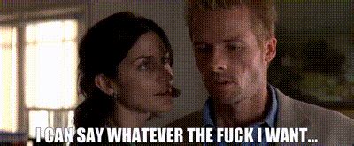YARN I Can Say Whatever The Fuck I Want Memento Video Gifs By