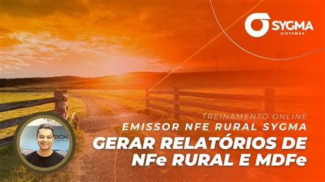 Como emitir NFe Rural Parte 6 Emissão de Relatórios de NFe Rural e