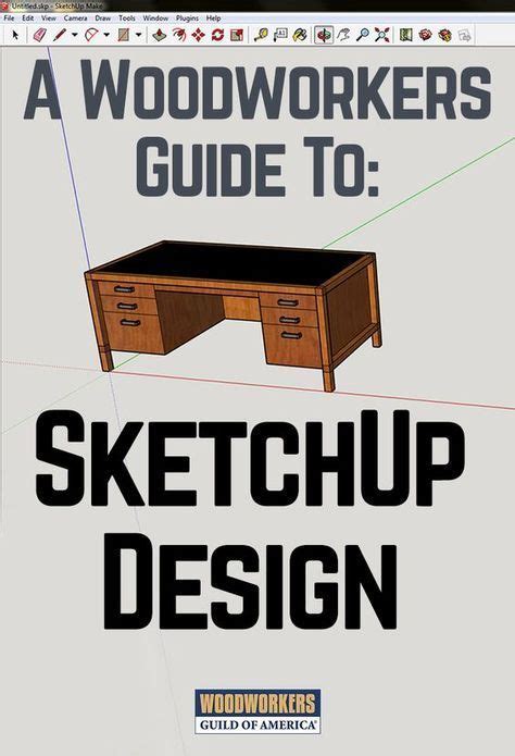 Sketchup For Woodworkers Guide Sketchup Tutorial Woodworking Tools For Sale Sketchup