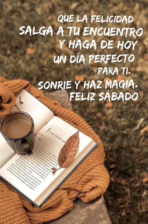 Feliz Sabado Frases