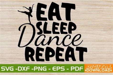 Eat Sleep Dance Repeat SVG Design Graphic By Svgwow760 Creative Fabrica