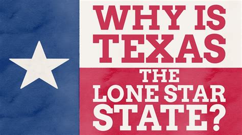 Why Is Texas Called The Lone Star State Youtube