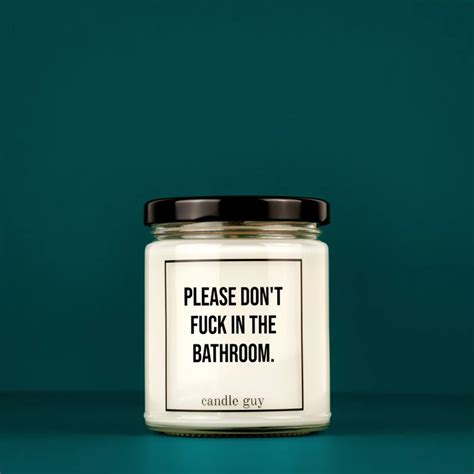 Kerze Mit Spruch Please Don T Fuck In The Bathroom