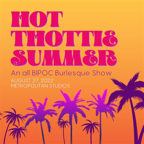 Burlesque Show Hot Thottie Summer Metropolitan Studios Inc Atlanta