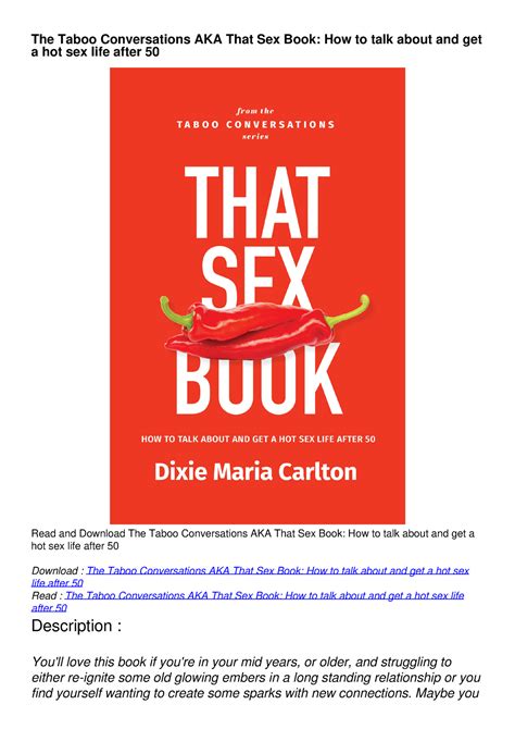 PDF READ ONLINE The Taboo Conversations AKA That Sex Book How To Talk About And Get A Hot Sex