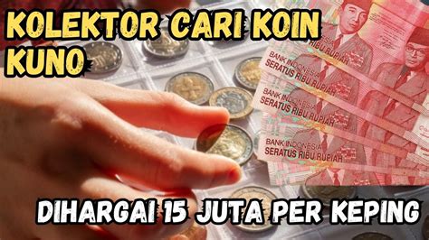 Kolektor Cari Koin Kuno Rp Komodo Dihargai Juta Per Keping Cek