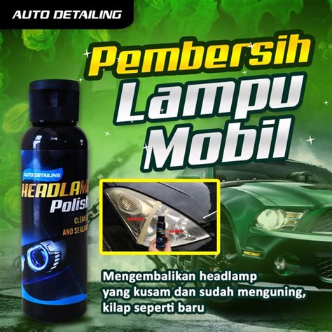 Jual Pembersih Lampu Mobil Pengkilap Headlamp Headlight Polish Di Lapak