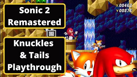 Knuckles Tails Playthrough Sonic Remaster Decompiled Pc Youtube