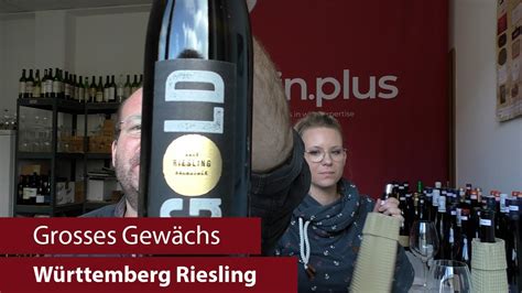 Grosses Gew Chs Nachproben W Rttemberg Riesling Youtube