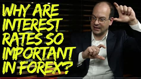 Why Are Interest Rates So Important For Forex Traders Youtube