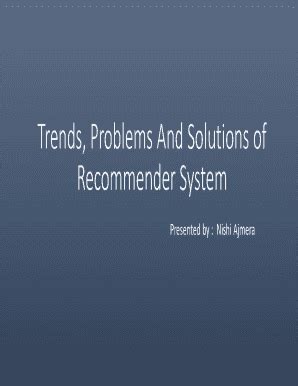 Fillable Online Trends Problems And Solutions Of Recommender System