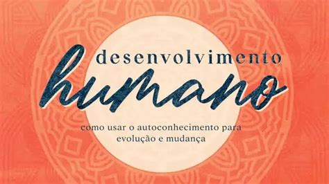 Curso Desenvolvimento Humano Descola Aprenda Power Skills