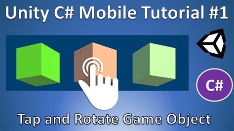 Unity 3d Tutorial How To Touch Tap And Rotate Game Objects In Unity Moo Ict Project Based