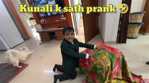 Kunali Ke Sath Prank Sourav Joshi Vlogs YouTube