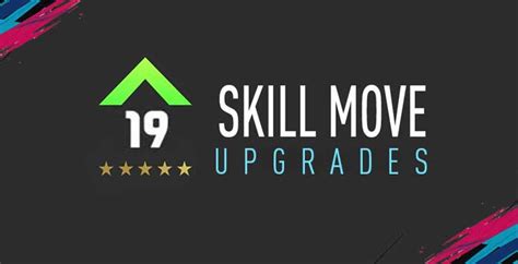 FIFA 19 Skill Upgrades Guide - The Complete List of all New Skillers