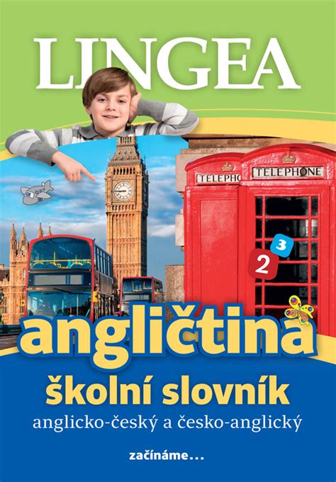 Anglicko český česko anglický školní slovník Lingea s r o