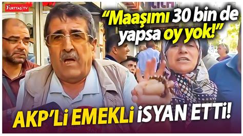 Akp Li Emekli Isyan Etti Maa M Bin De Yapsa Oy Yok Youtube